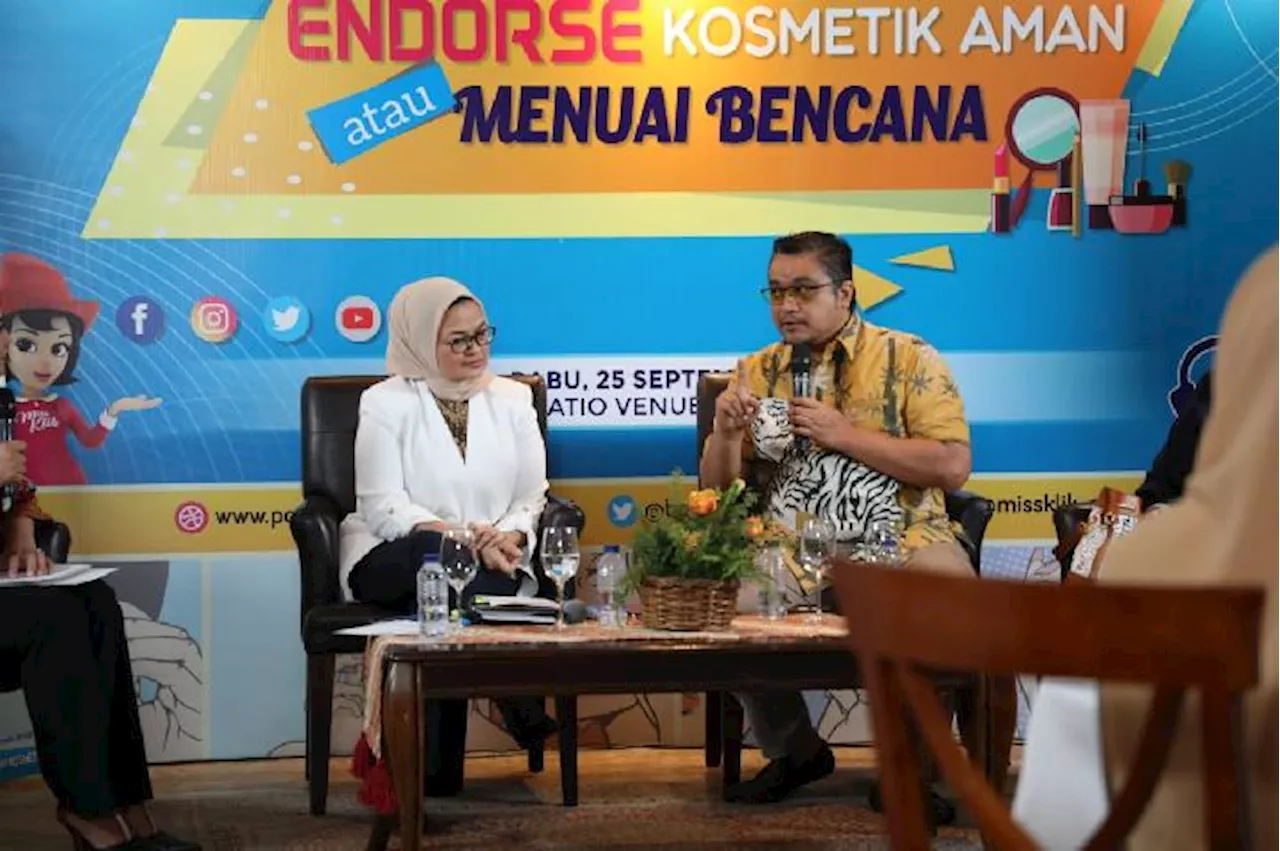 BPOM Minta Tokoh Publik Waspada Endorse Kosmetik