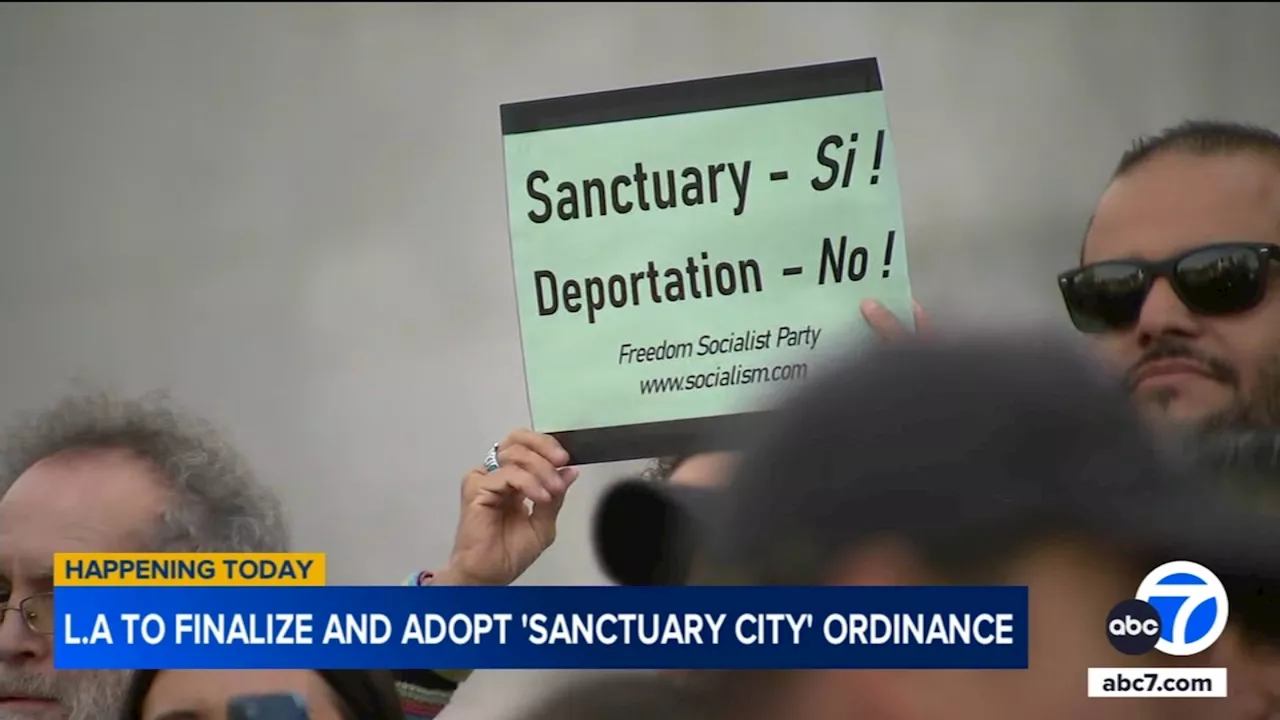 LA Council expected to approve 'sanctuary city' ordinance Wednesday