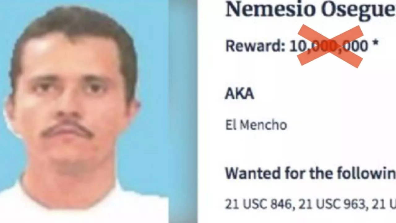 Estados Unidos aumenta recompensa a 15 mdd por captura de 'El Mencho', líder del CJNG