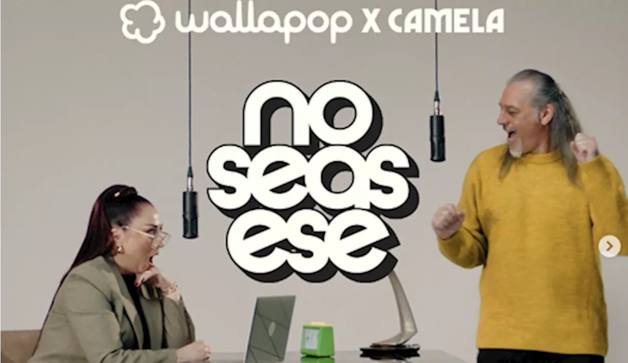 La nueva campaña de Wallapop es una fantasía (y es gracias a Camela)