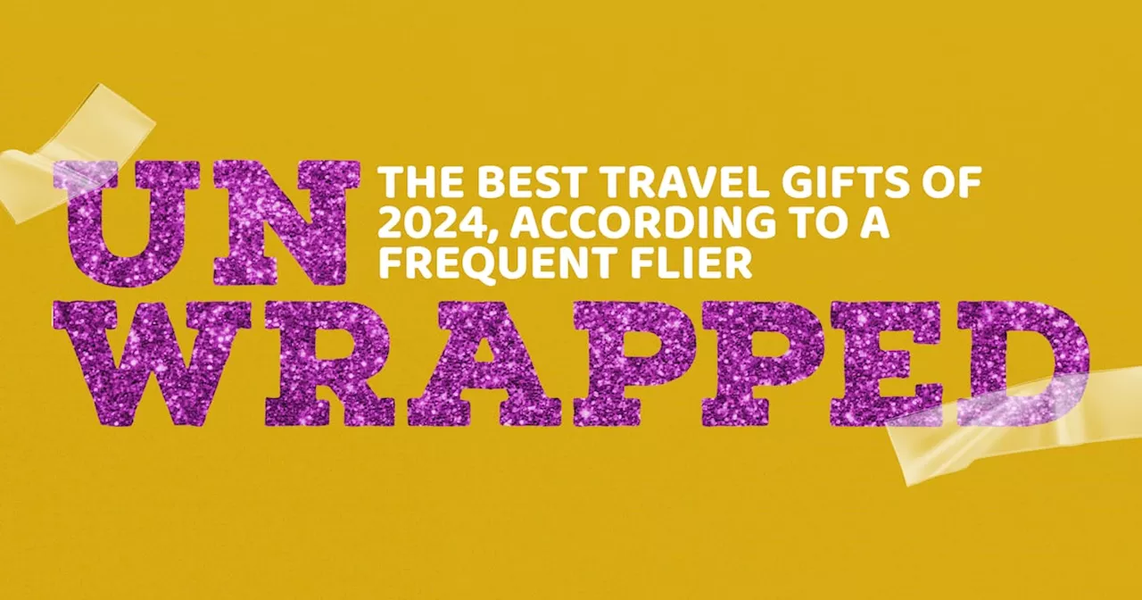 The Best Travel Gifts of 2024, According to a Frequent Flier