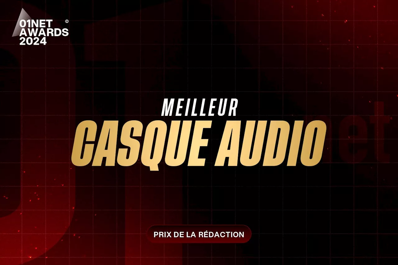 01net Awards : le meilleur casque audio de 2024 est…