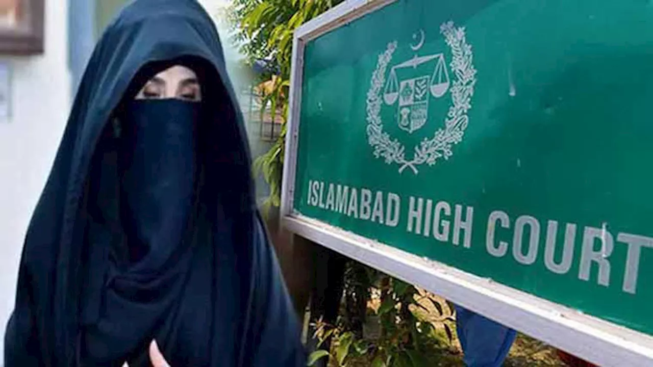 IHC Seeks Bushra Bibi's Response on Bail Cancellation in Toshakhana-II Case