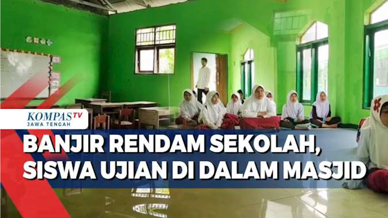 Banjir Rendam Sekolah, Siswa Ujian di Dalam Masjid