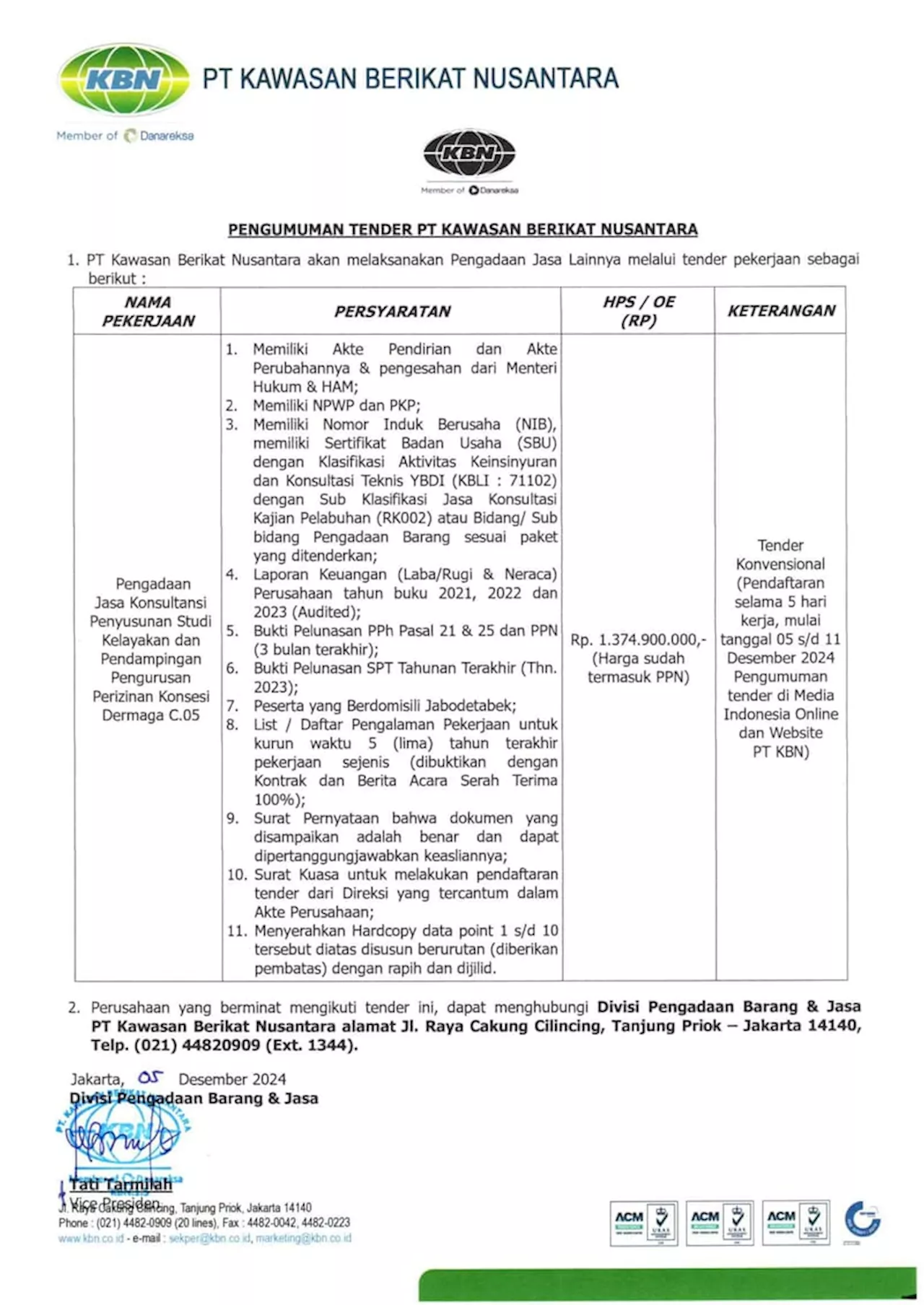 Pengumuman Tender Pengadaan Jasa Konsultasi Penyusunan Studi Kelayakan dan Pendampingan Pengurusan Perizinan Konsesi Dermaga C.05