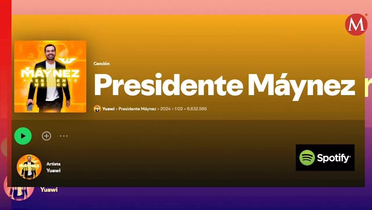 'Máynez Presidente!' alcanza 6 millones de reproducciones en Spotify; presume que aparece en Wrapped 2024 de s