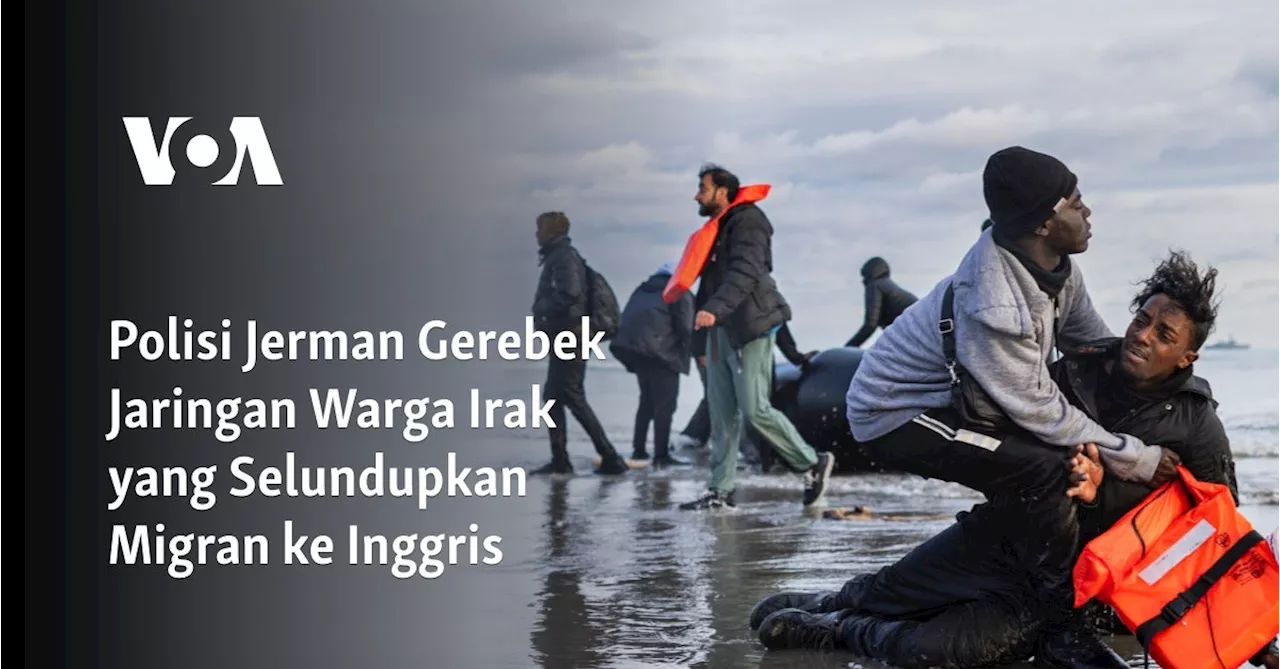 Polisi Jerman Gerebek Jaringan Warga Irak yang Selundupkan Migran ke Inggris