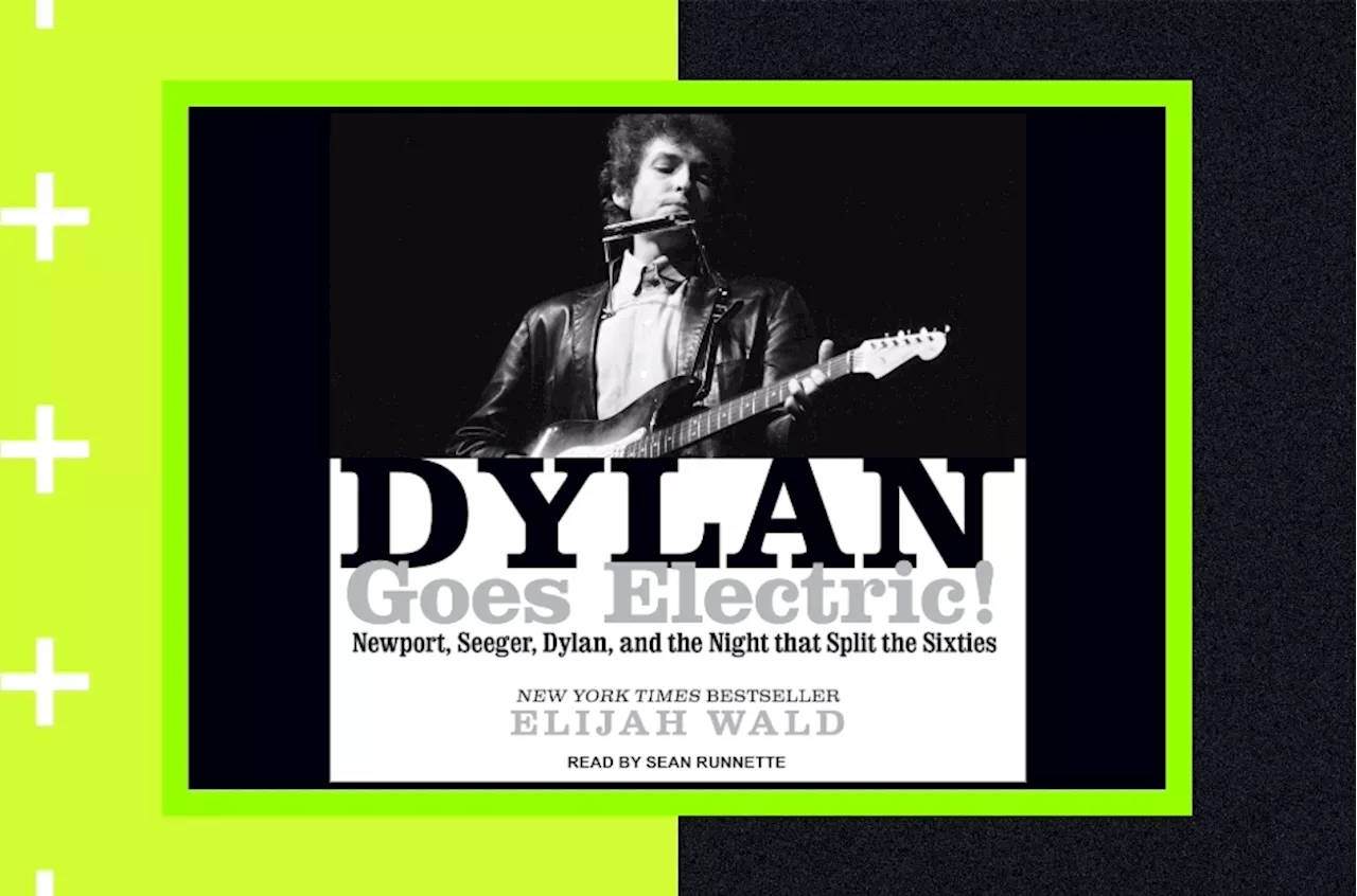 ‘Dylan Goes Electric:’ This Bob Dylan Audiobook Returns to Charts on Heels of Upcoming Biopic Release