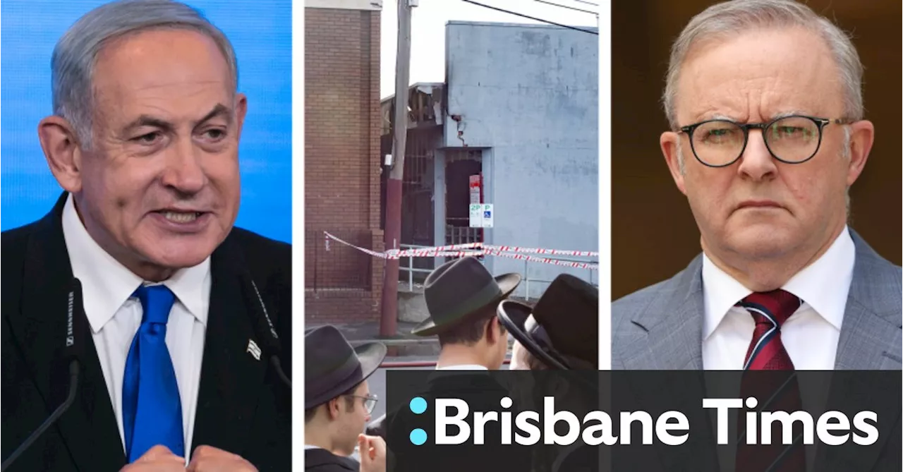 Netanyahu claims Melbourne synagogue attack linked to Labor’s ‘anti-Israel sentiment’