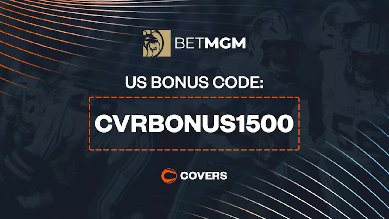 BetMGM Bonus Code 'CVRBONUS1500' Gives New Users a $1,500 First Bet for Tulane vs Army