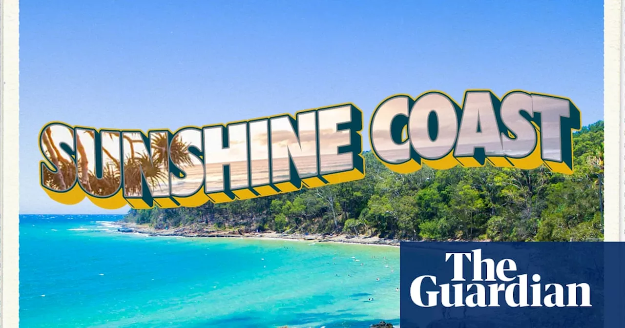 A local’s guide to the Sunshine Coast: ‘There’s more variety and natural beauty in the hinterlands’