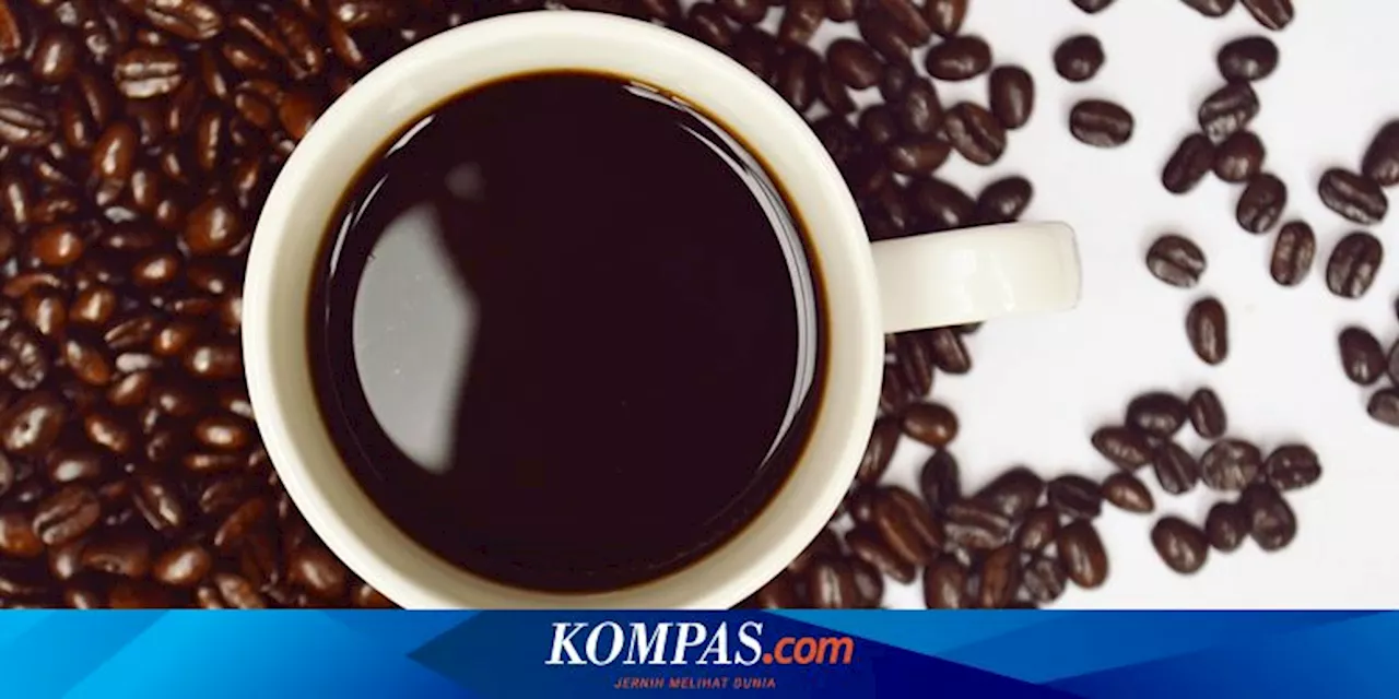 Batasan Minum Kopi Per Hari, Ada Efek Samping jika Kebanyakan