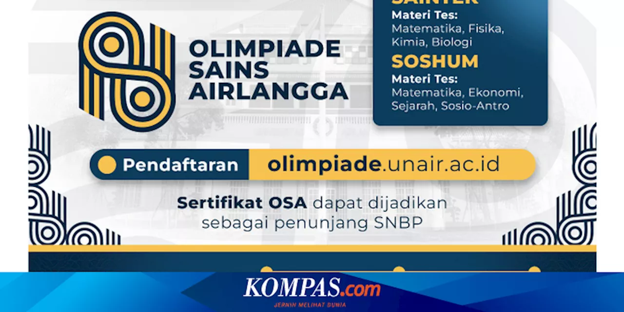 Olimpiade Sains Airlangga Dibuka, Sertifikat Bisa untuk Daftar SNBP 2025