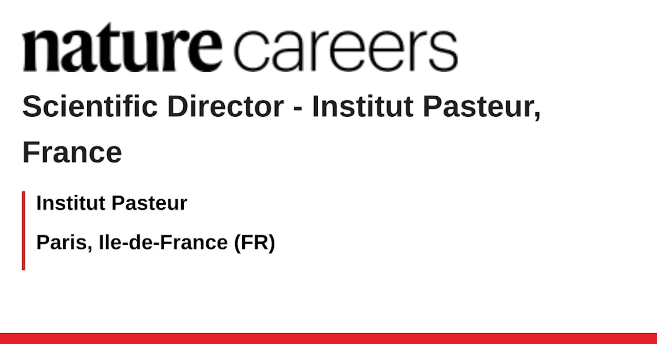  Institut Pasteur, France - Paris, Ile-de-France (FR) job with Institut Pasteur