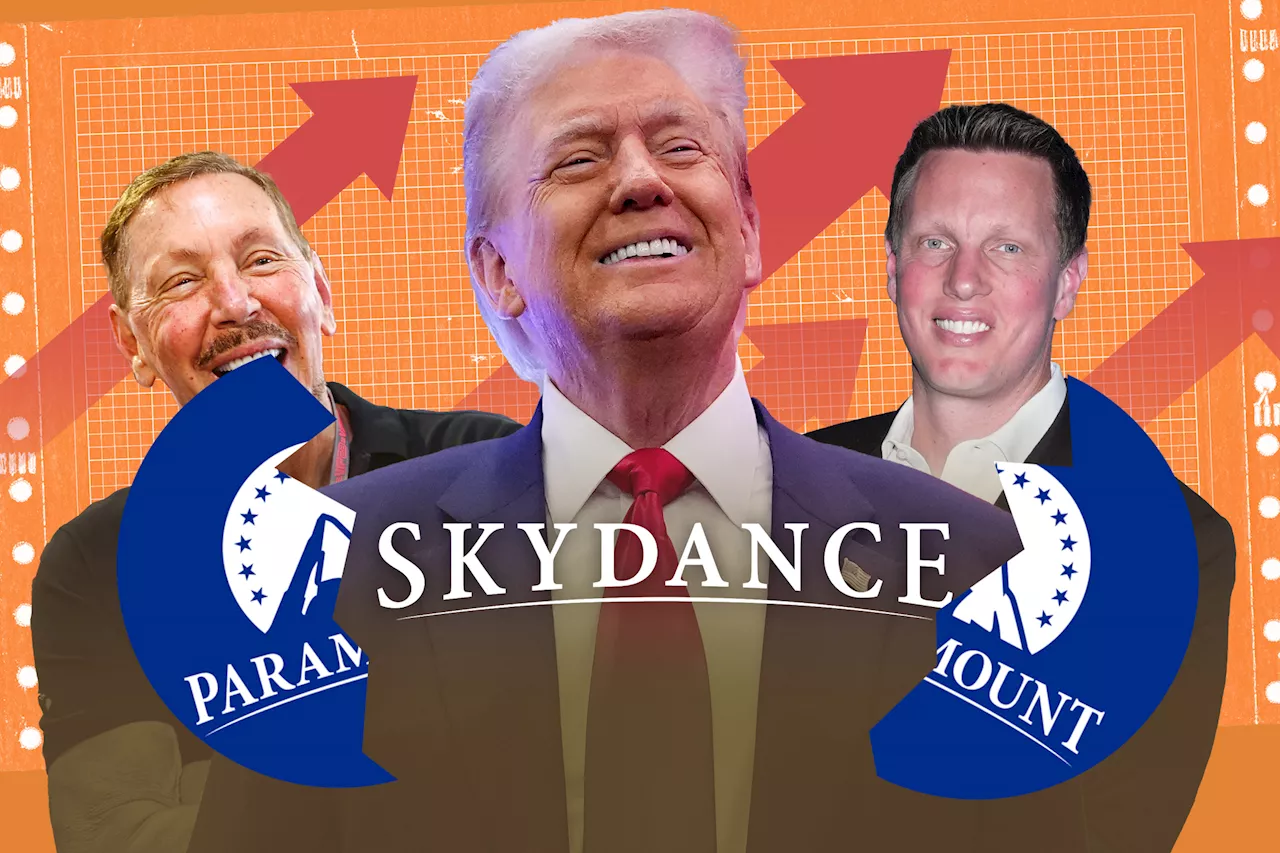 How Trump's picks could turn Skydance-Paramount deal into cliffhanger