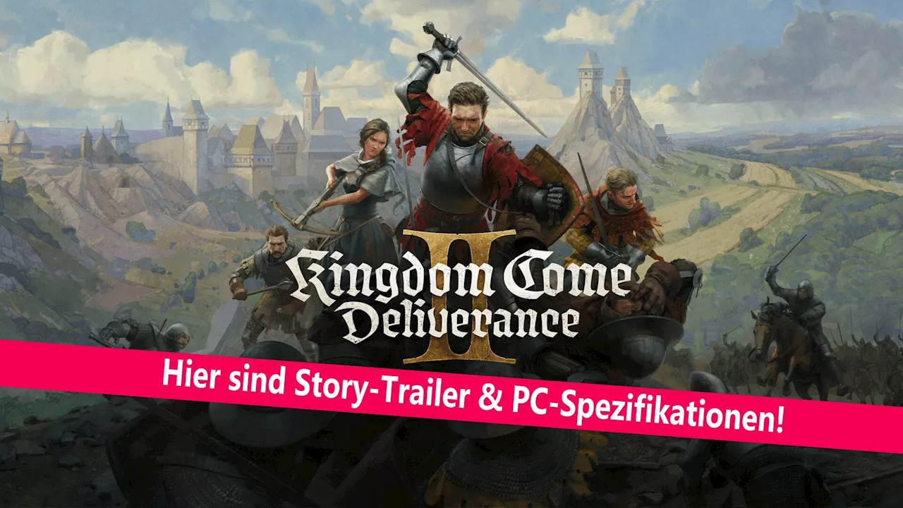 Kingdom Come: Deliverance II – Das sind die PC-Specs & der neue Story-Trailer!