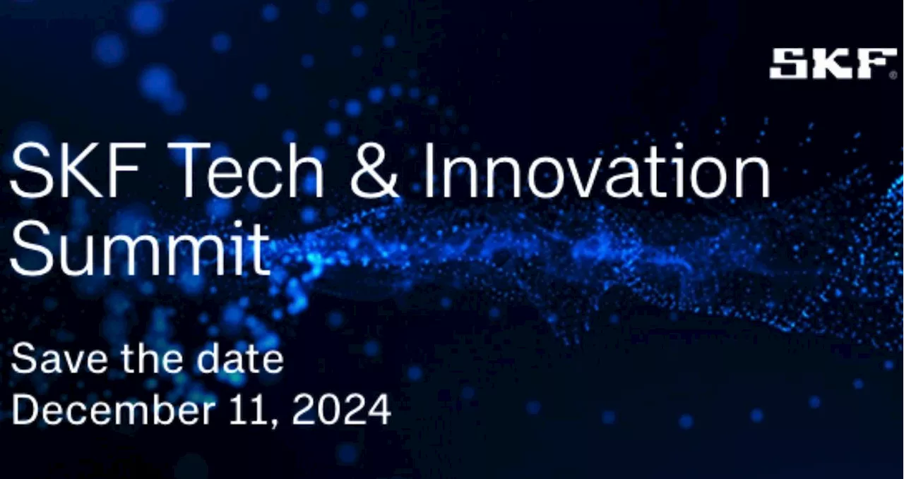 SKF Siap Memperkenalkan Solusi Inovatif di Tech and Innovation Summit