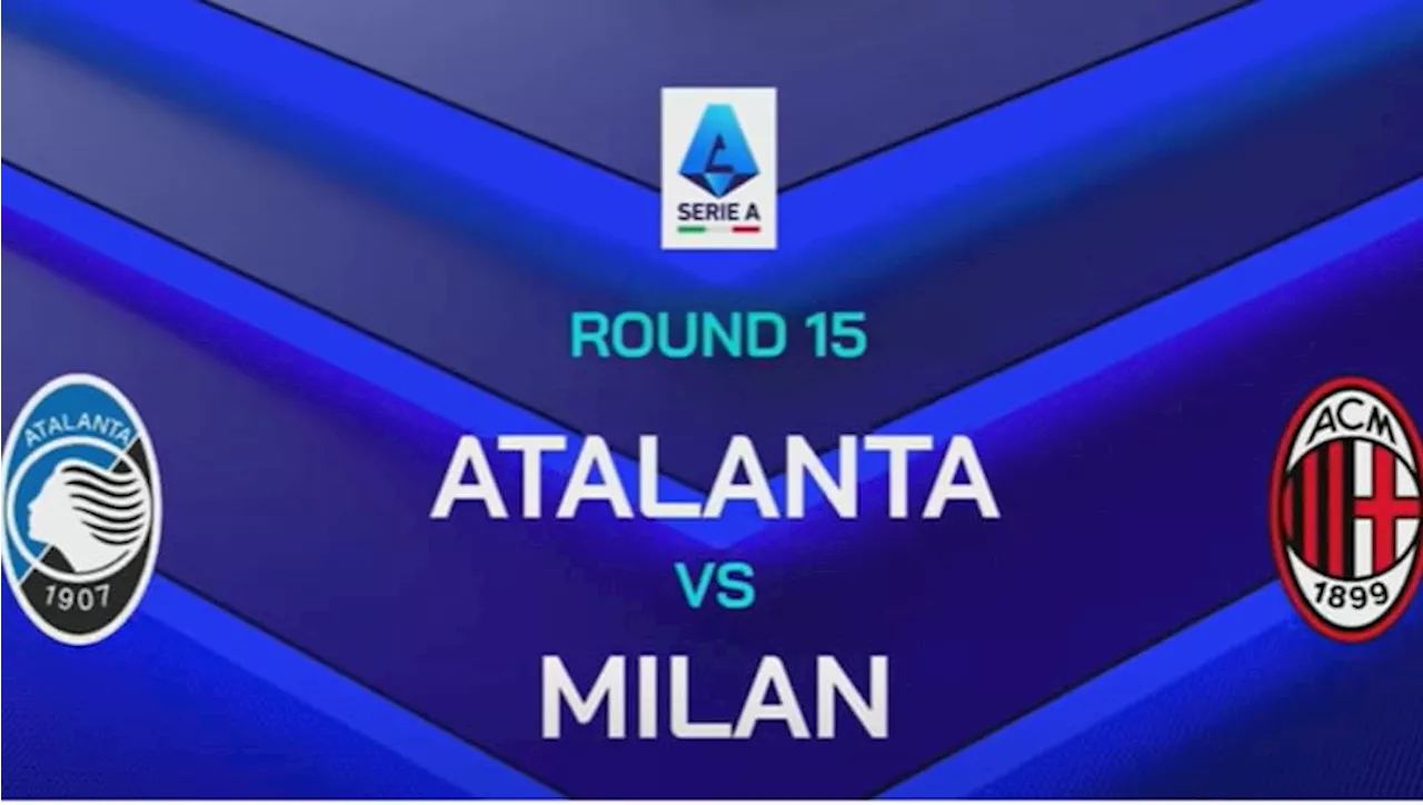 Atalanta vs AC Milan Fonseca Kecam Wasit setelah Kalah