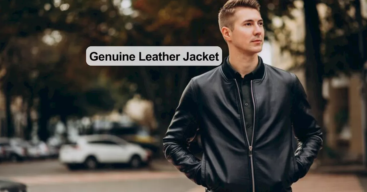 वार्डरोब रिफ्रेश सेल में महंगे Genuine Leather Jackets पर 60% तक की छूट, स्वैग से करें सर्दियों का स्वागत