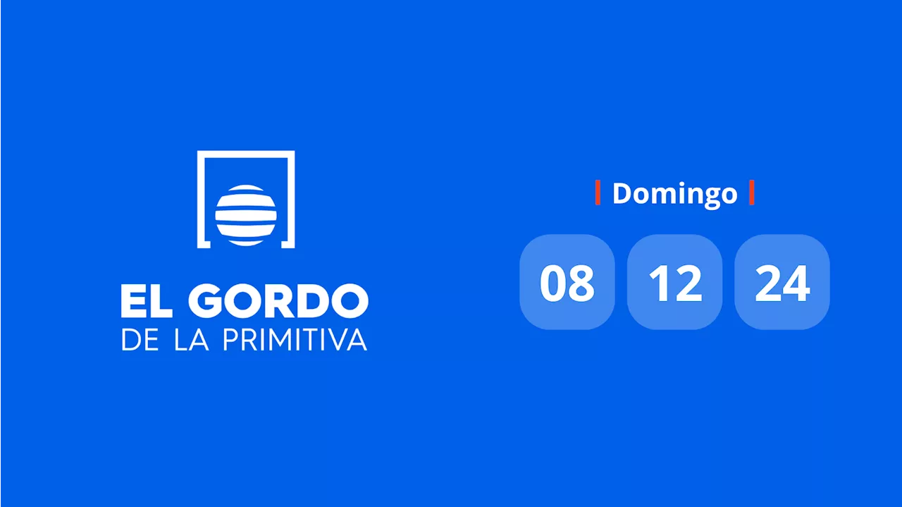 Resultado Gordo de la Primitiva: comprobar número hoy domingo 8 de diciembre de 2024