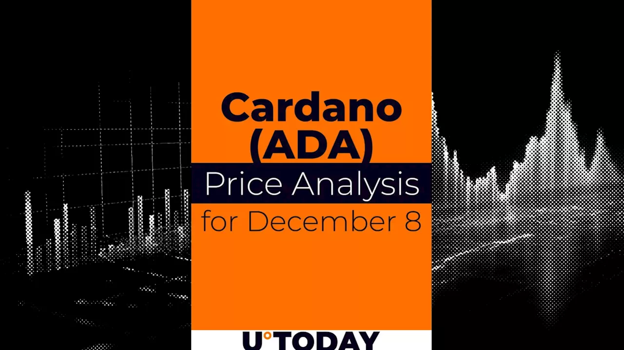 Cardano (ADA) Price Prediction for December 8