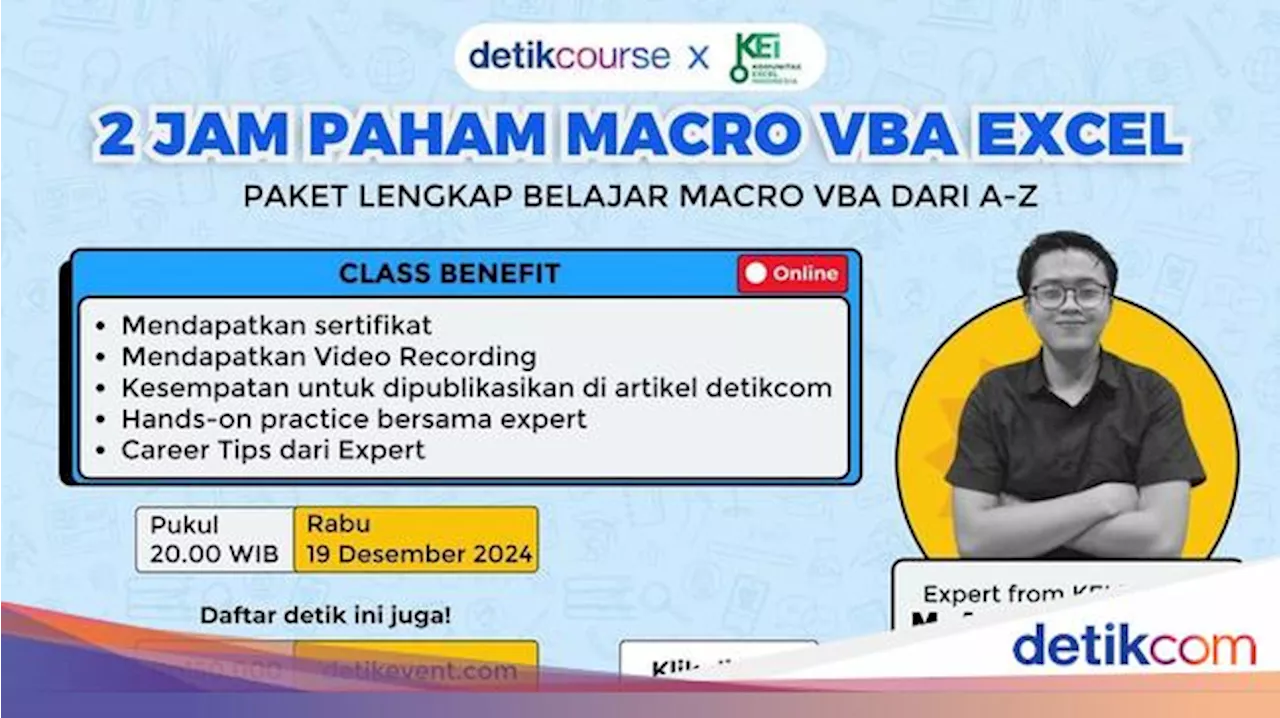 2 Jam Paham Macro VBA Excel! Cara Mudah Otomatisasi Tugas dengan detikcourse