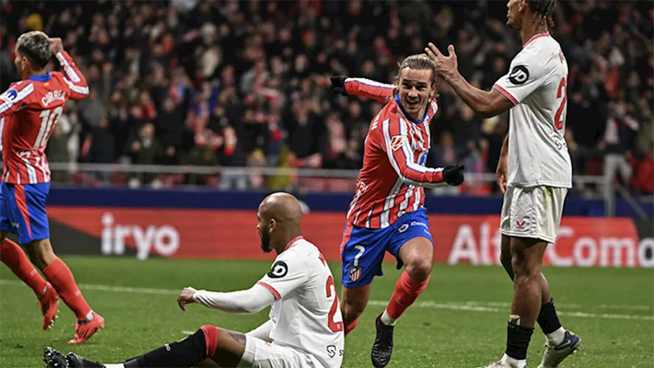 Griezmann seals superb Atletico comeback in Sevilla thriller