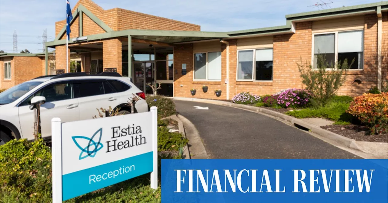 EHE ASX: Bain Capital kicks off dividend recapitalisation at aged care business Estia Health