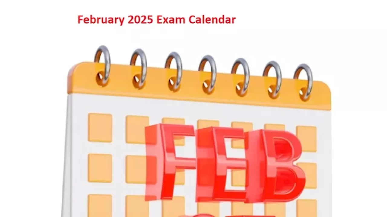 February 2025 Exam Calendar: फरवरी माह में एसएससी जीडी, यूपीएससी सहित इन एग्जाम्स का होगा आयोजन, देखें लिस्ट