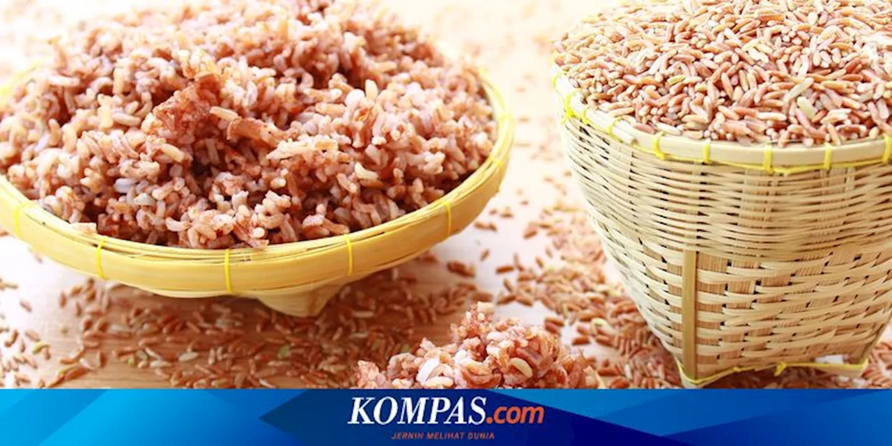 Cara Memasak Beras Merah agar Pulen, Beda dari Beras Putih