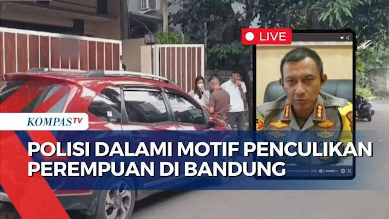 Kasus Penculikan Perempuan di Bandung, Polisi: Motif Pelaku Masih Didalami