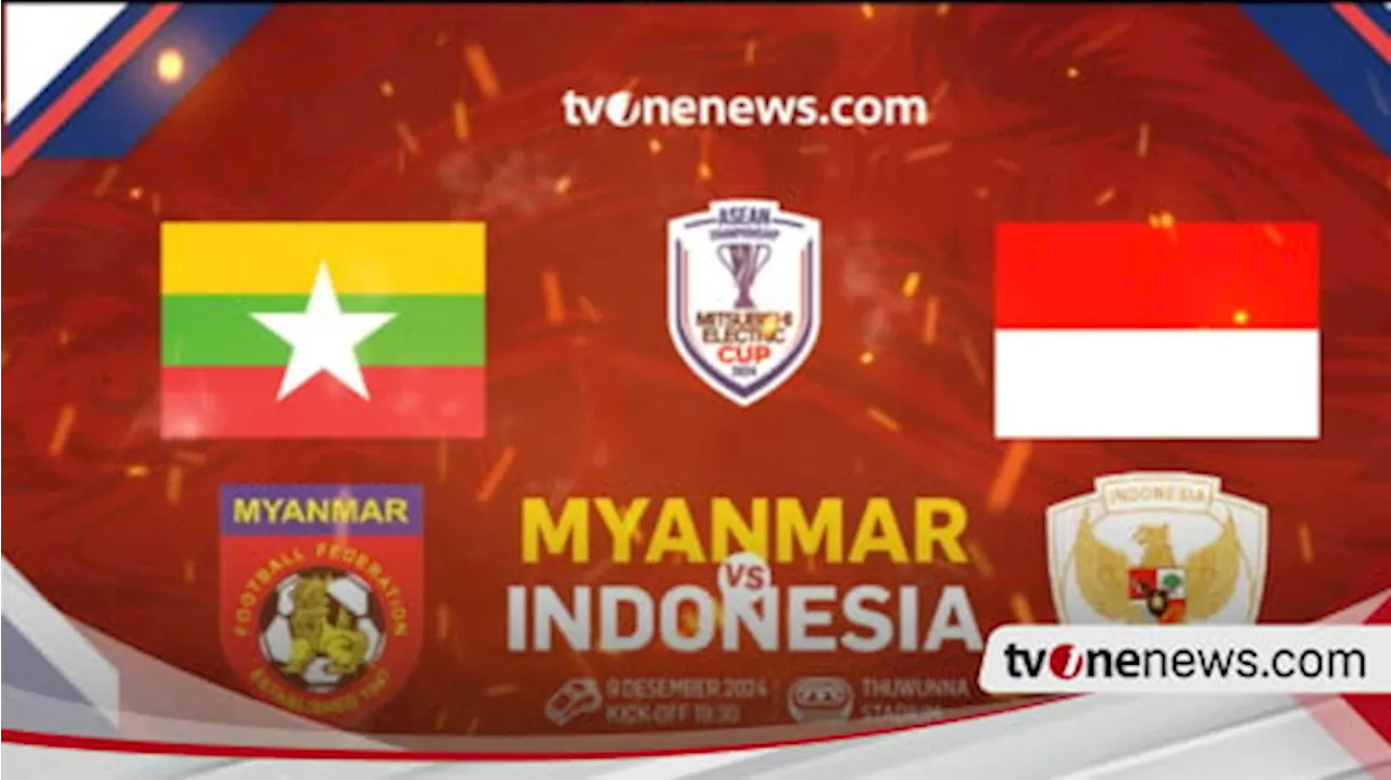 Piala AFF 2024: Imbang Tanpa Gol di Babak Pertama Timnas Indonesia Vs Myanmar