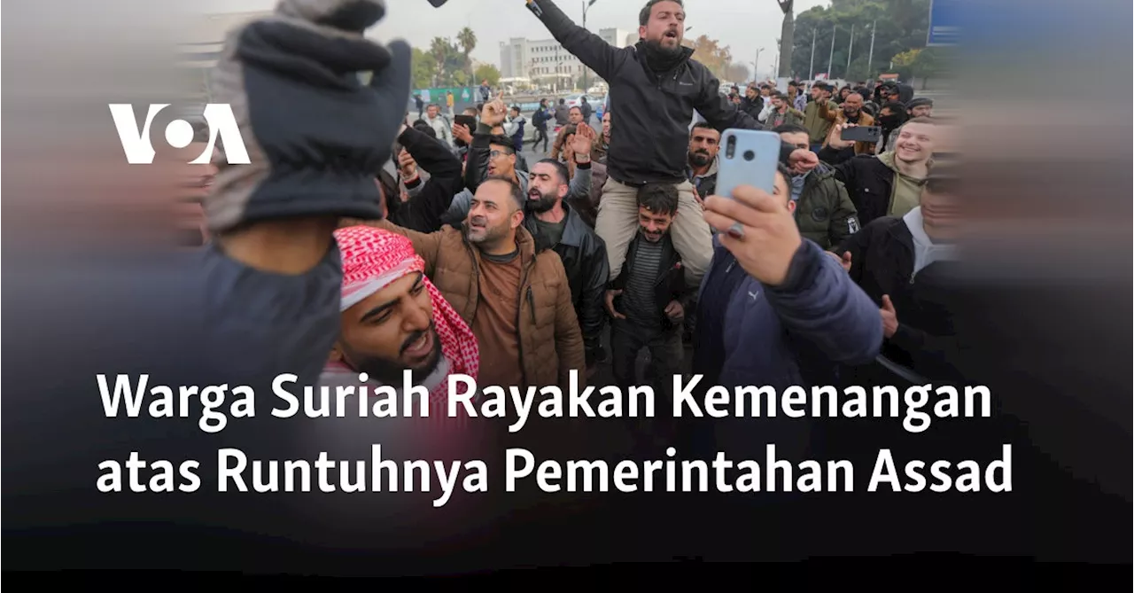 Warga Suriah Rayakan Kemenangan atas Runtuhnya Pemerintahan Assad