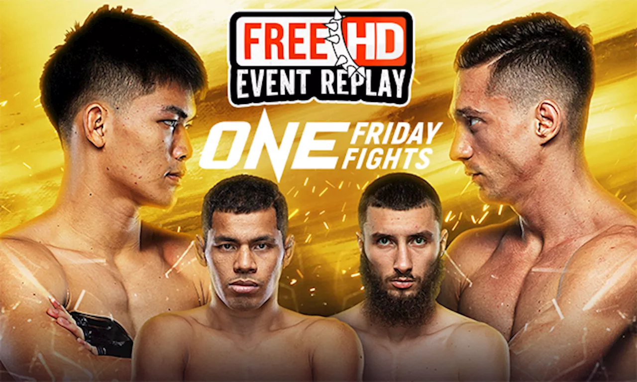 Free HD Event Replay: ONE Friday Fights 51 ‘Avatar vs. Kacem’