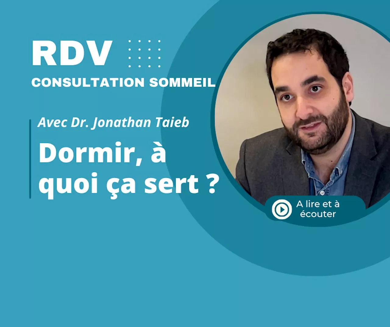 Dormir, à quoi ça sert ? La réponse du médecin (vidéo)