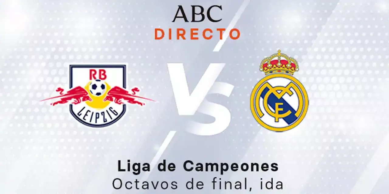 Real Madrid, en directo: partido de Champions de octavos de final hoy