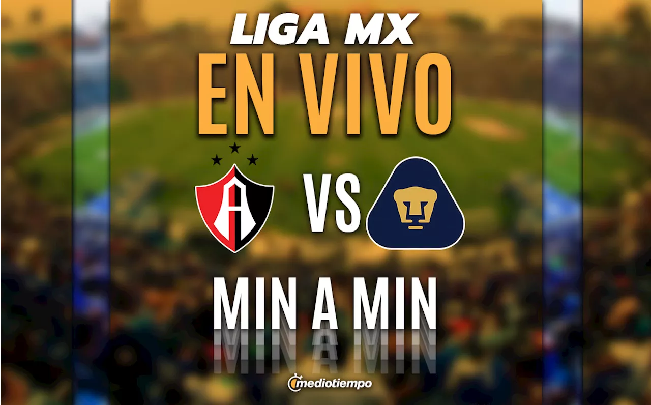 Atlas vs. Pumas EN VIVO. Partido HOY ONLINE