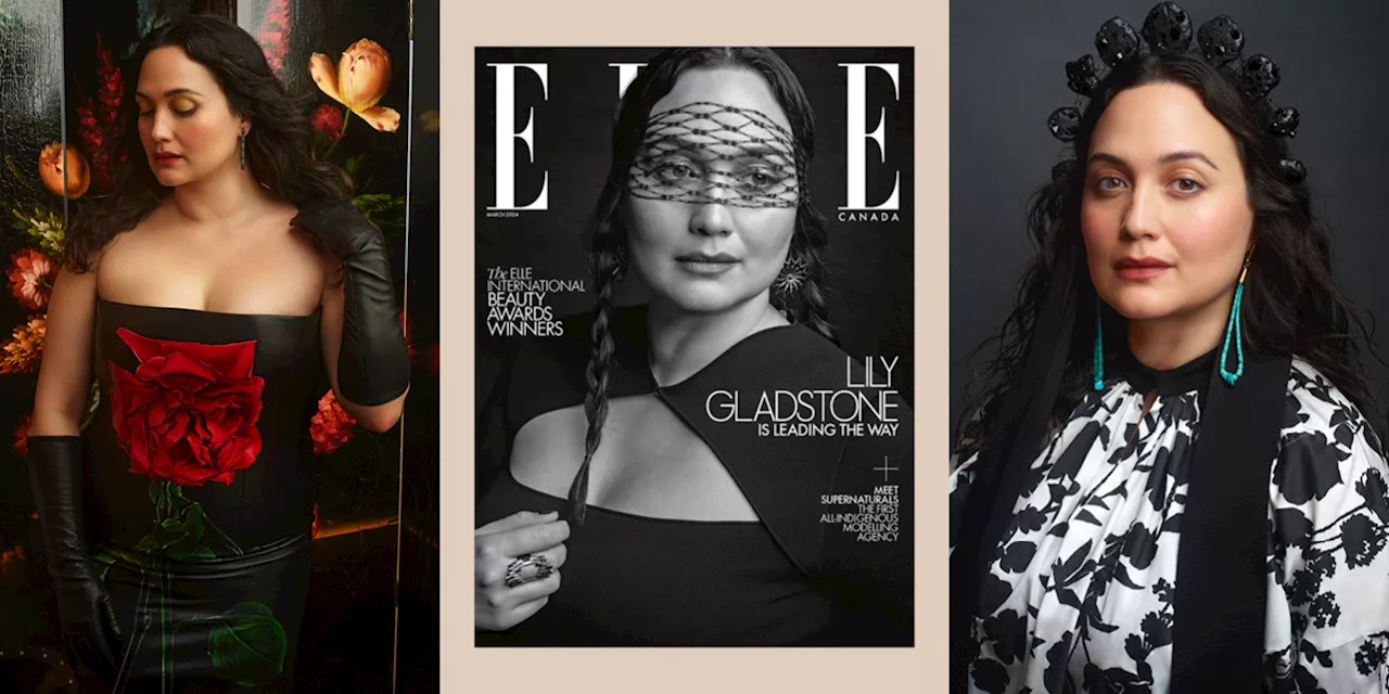 Lily Gladstone is ELLE Canada's March 2024 Cover Star!