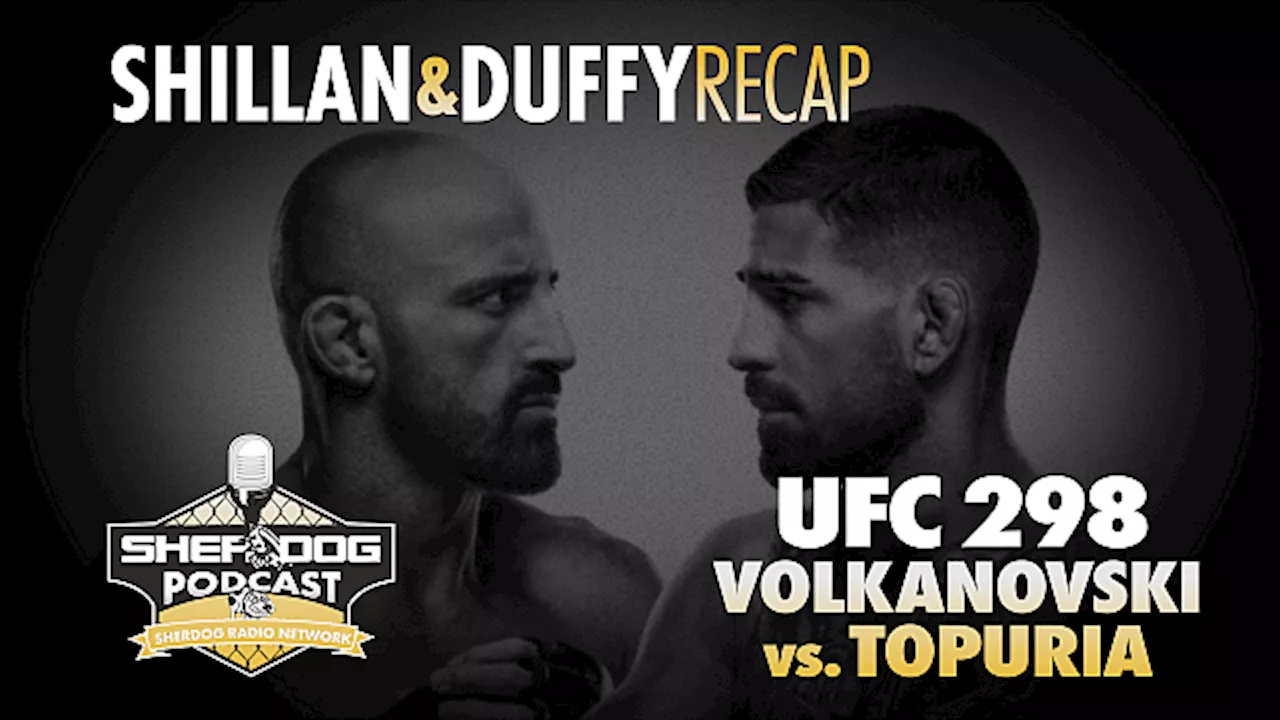 After the Bell: Shillan & Duffy Recap UFC 298