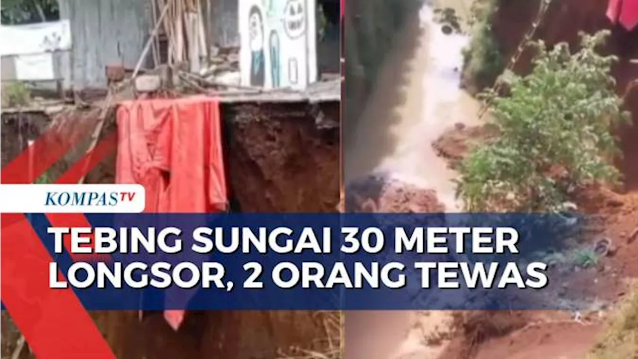 Tebing Sungai 30 Meter Longsor, 2 Orang Pekerja Proyek Tewas Tertimpa Material