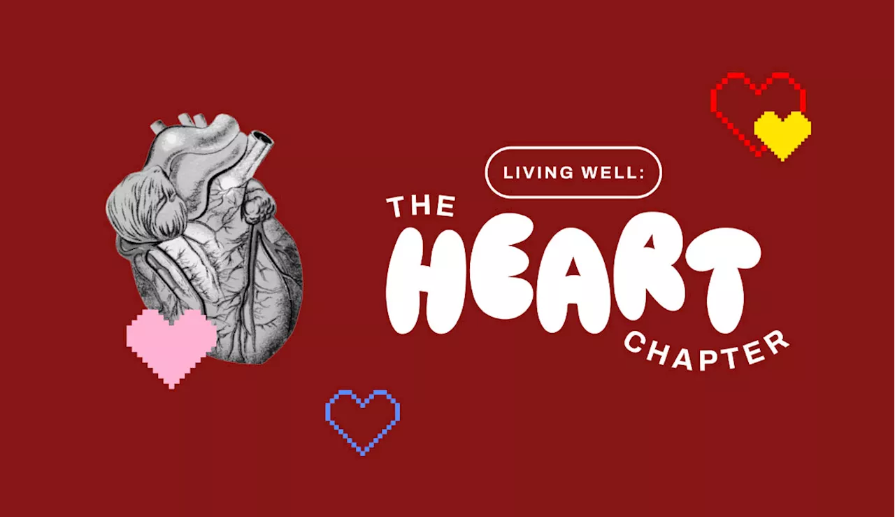 Living Well: The Heart Chapter