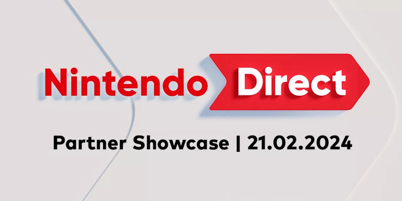 Nintendo Direct: Partner Showcase – Nintendo bestätigt Präsentation für Mittwochnachmittag