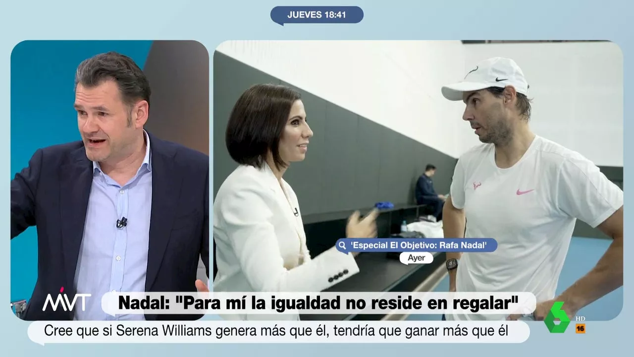 Iñaki López, sobre Nadal y la igualdad: 'En deporte hay categoría masculina y femenina y el premio es may