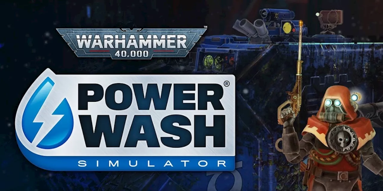 PowerWash Simulator sucht Ende Februar Reinigungskräfte für die verschmutzten Gegenstände aus Warhammer 40,000