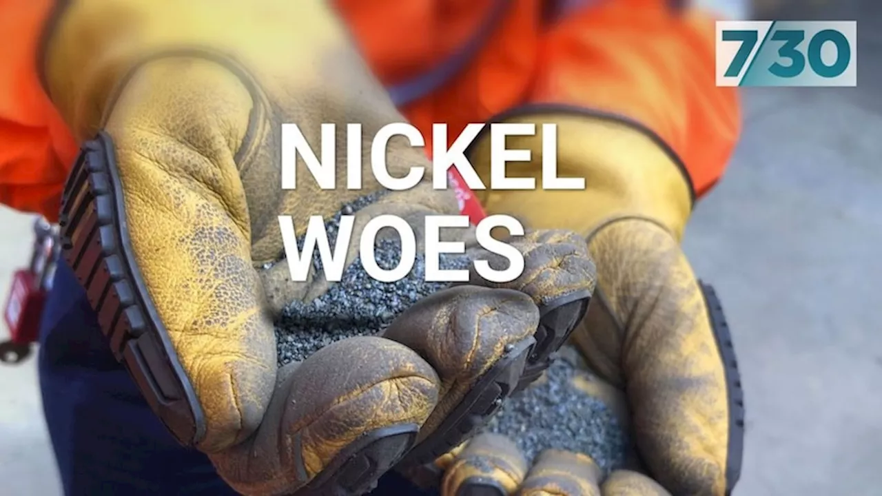 A supply glut of nickel is squeezing Australia out of the market