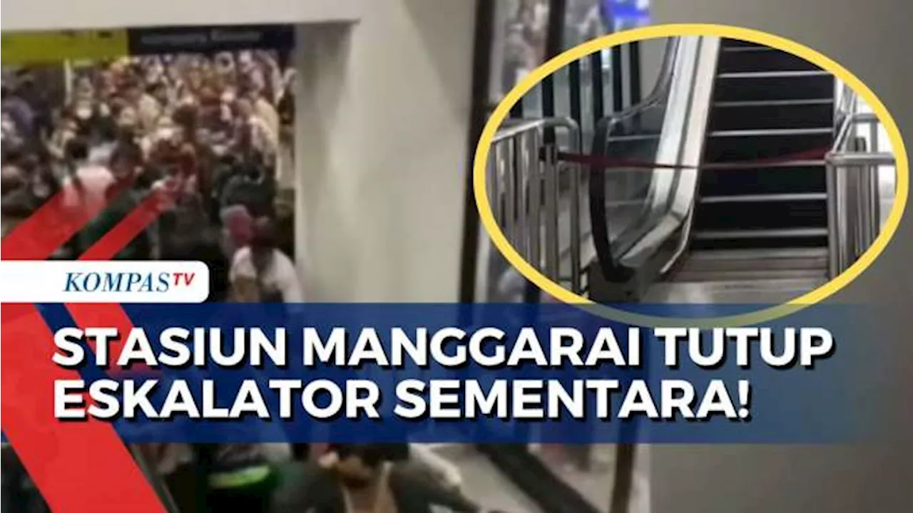 Buntut Penumpang Jatuh saat Sedang Naik Manual, Stasiun Manggarai Tutup Eskalator Sementara!