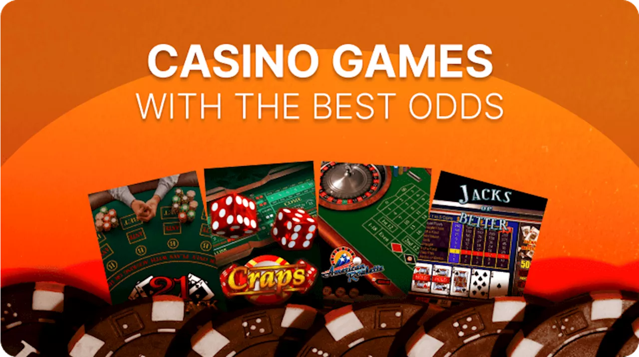 The Best and Worst Odds in Popular Casino Games: A Gambler’s Guide