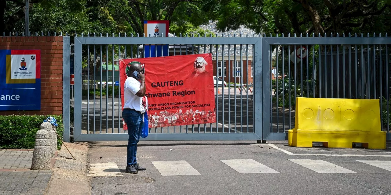 University of Pretoria workers’ strike gives students a bitter taste of the reality of SA’s paradoxes