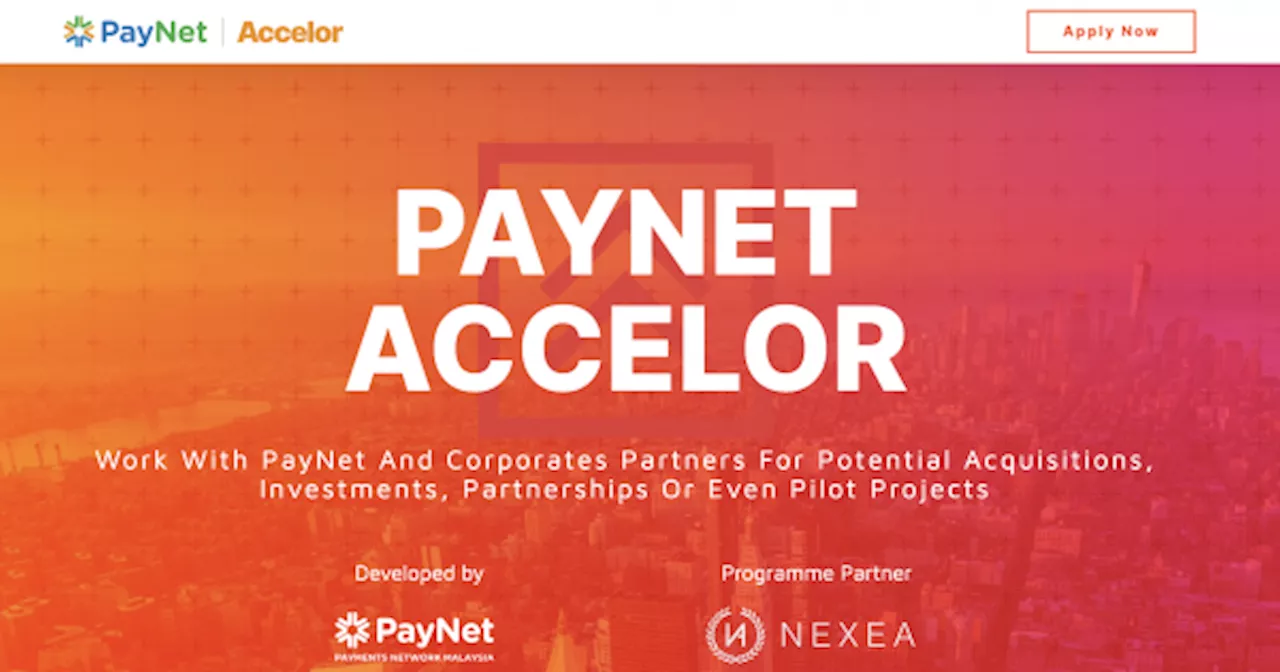 PayNet launches accelerator to push financial inclusion, transformation in Malaysia's FSI