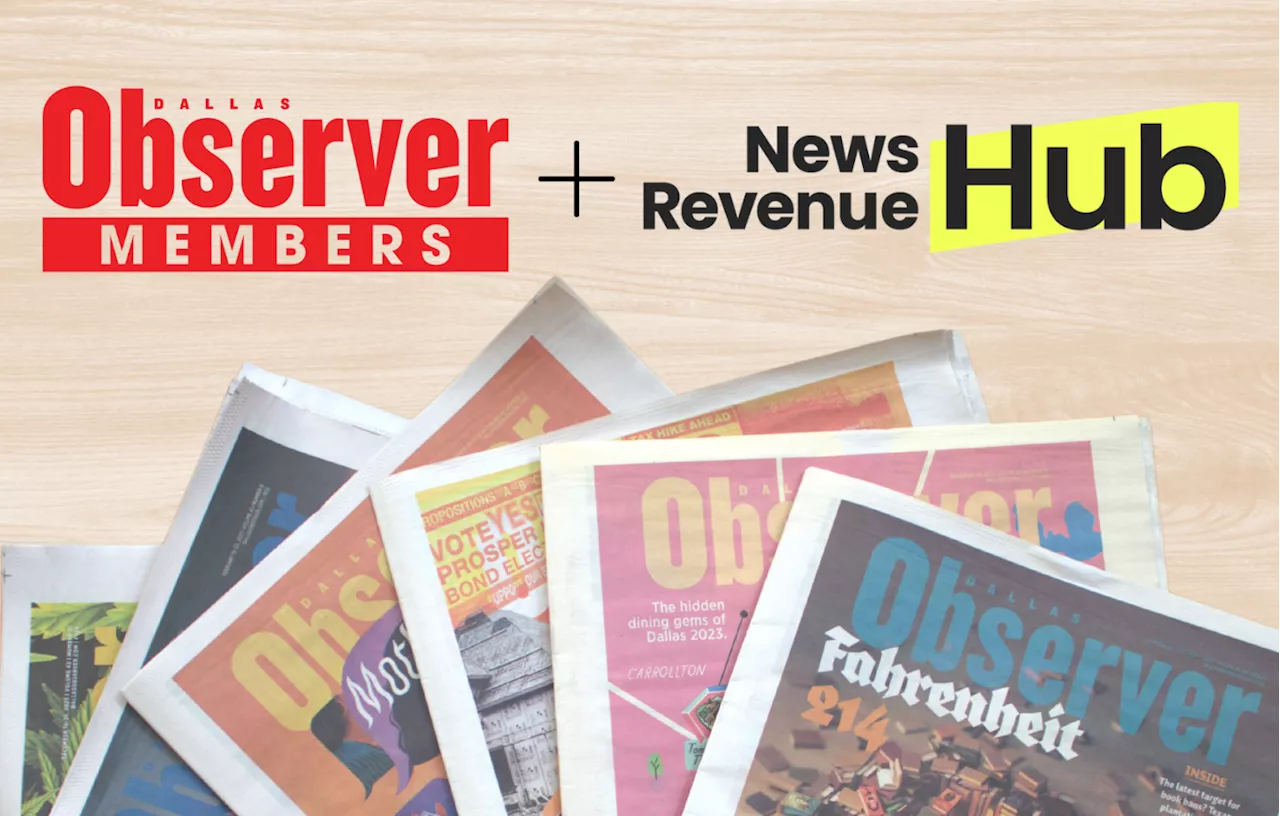 Dallas Observer Announces Partnership with News Revenue Hub